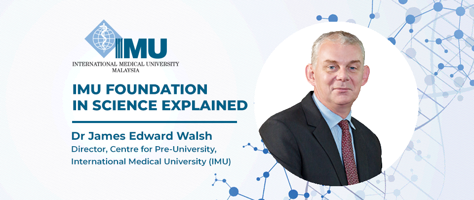 IMU Foundation in Science Explained - IMU's Pathway to Excellence