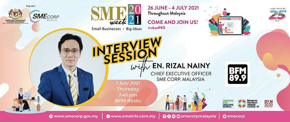 SME Corp. Malaysia's National SME Week 2021 & MyAssist MSME Portal 