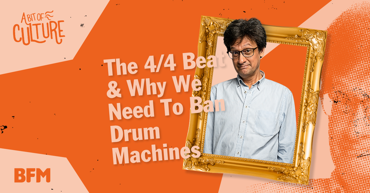 The 4/4 Beat & Why We Need to Ban Drum Machines