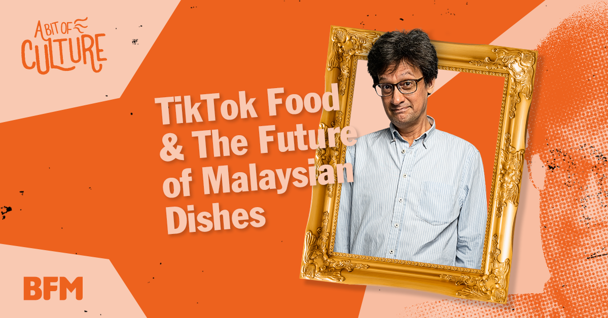 TikTok Food & The Future of Malaysian Dishes