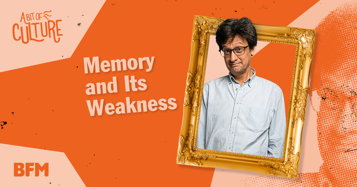 Memory and Its Weakness