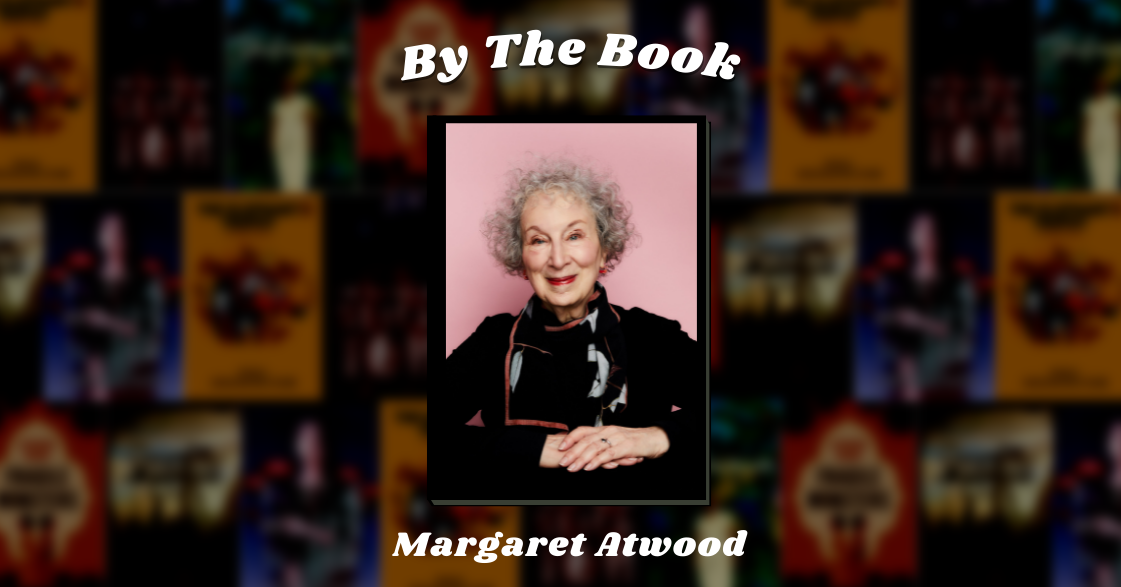 By the Book: Bibliography: Margaret Atwood