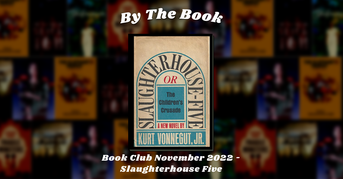 By the Book: Book Club November 2022 - Slaughterhouse Five