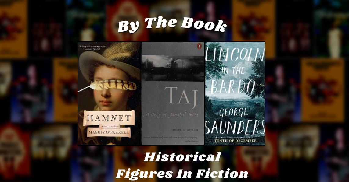 By the Book: Historical Figures In Fiction