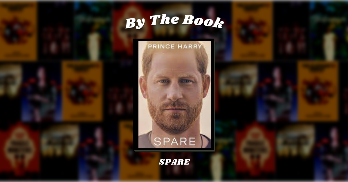 By the Book: Book Club February 2023 - Prince Harry's Spare 