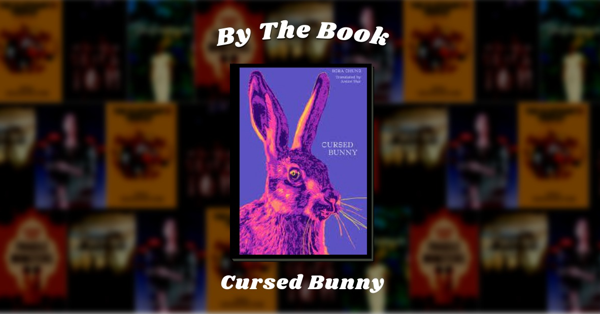 By the Book: Book Club March 2023 - Cursed Bunny