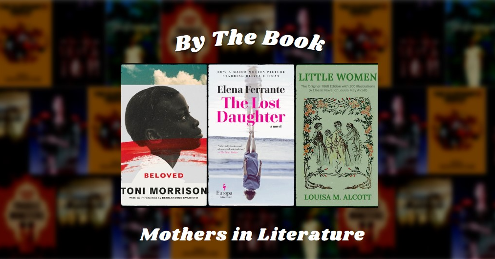 By the Book: Mothers in Literature