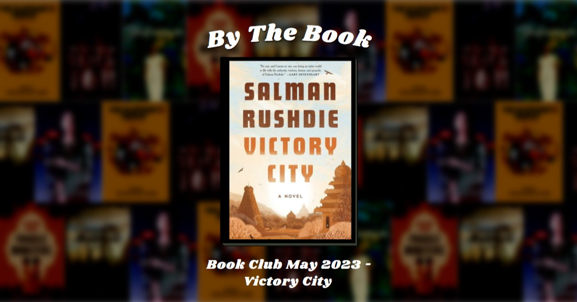 By the Book: Book Club May 2023 - Victory City 