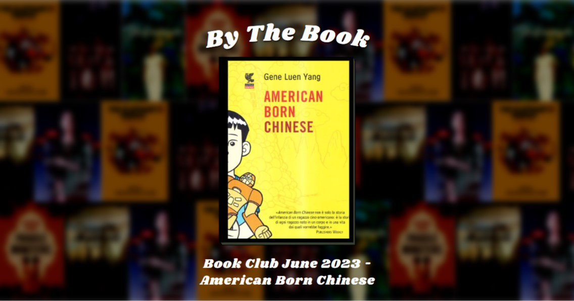 By the Book: Book Club June 2023 - American Born Chinese