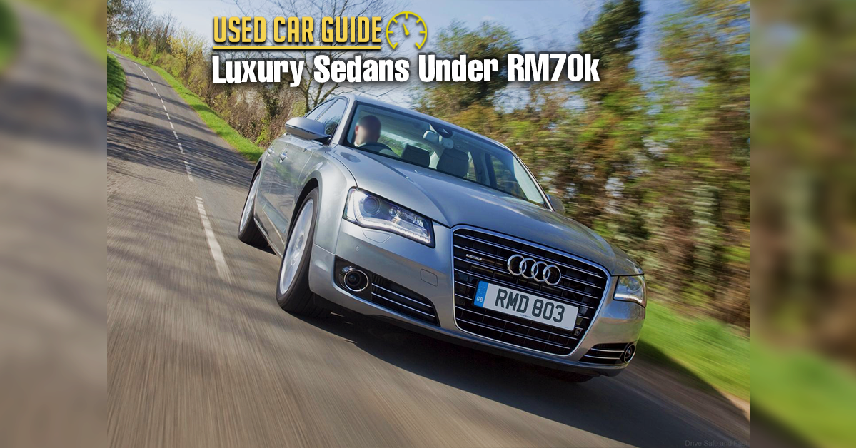 Luxury Sedans Under RM70k