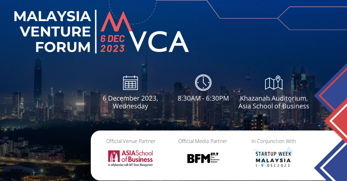 Malaysia Venture Forum 2023, End of ZIRP, And VC Opportunities Ahead