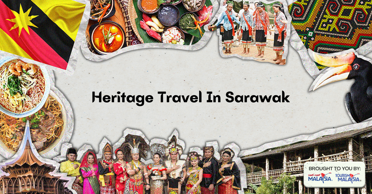 Heritage Travel In Sarawak
