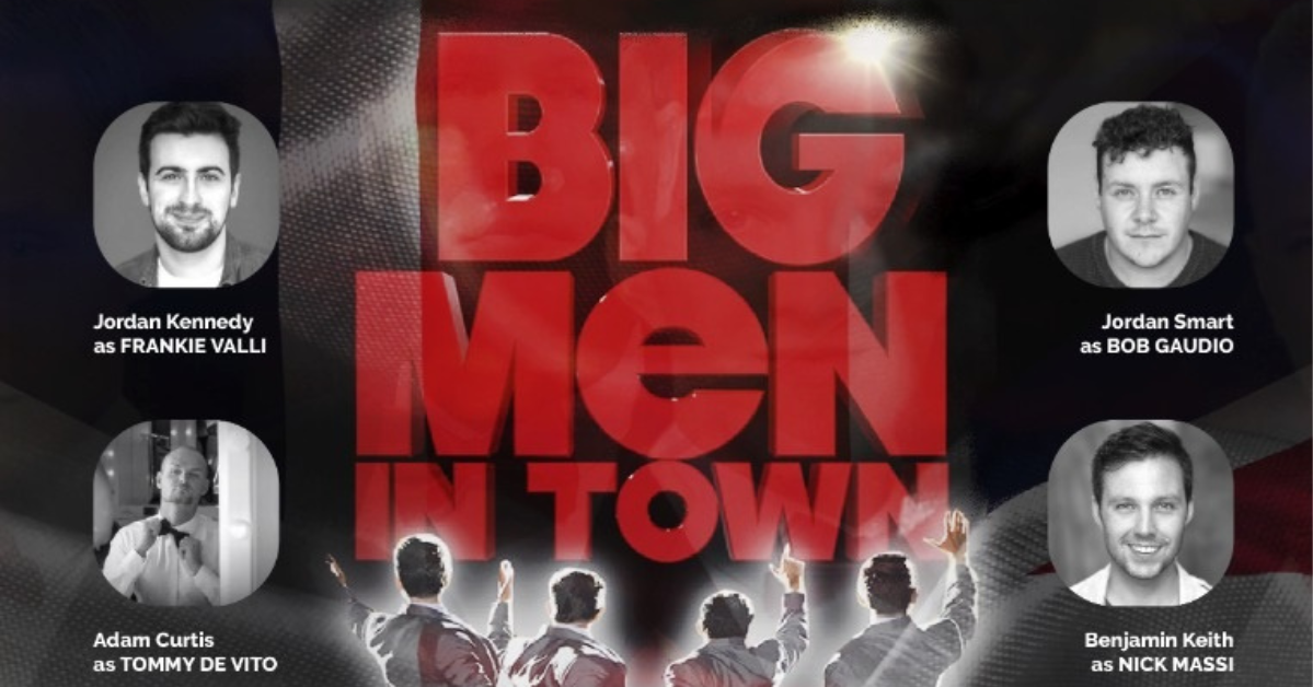 Big Men in Town - A Jersey Boys Tribute