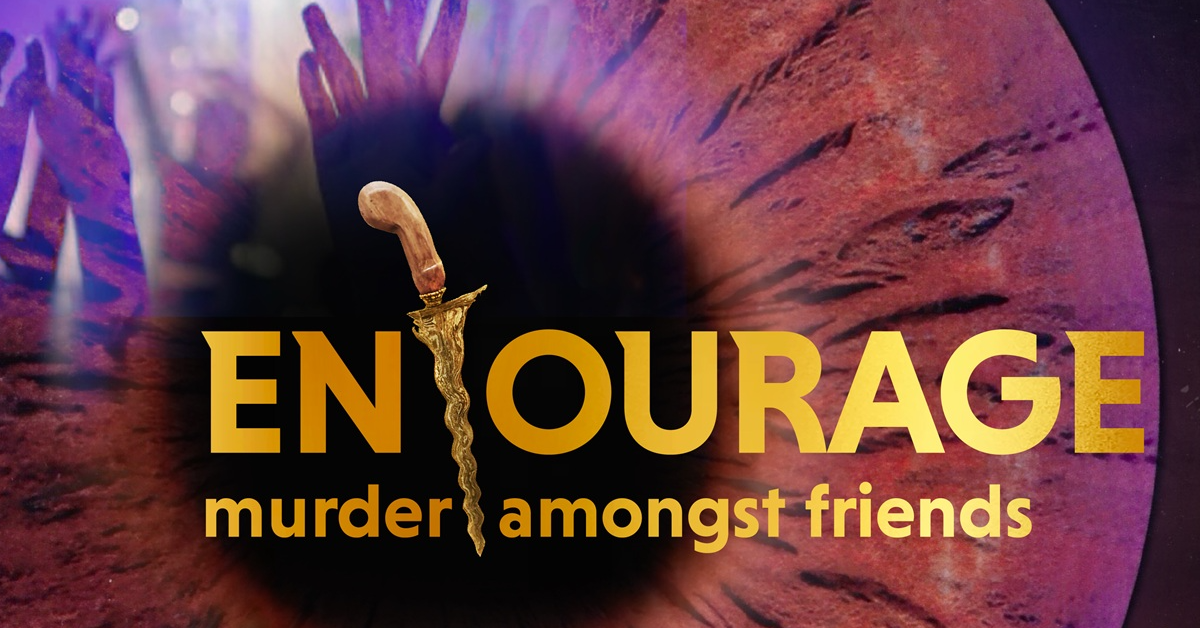 Entourage - Murder Amongst Friends