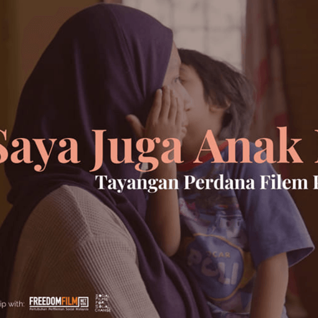 Stay Home & Watch: Saya Juga Anak Malaysia