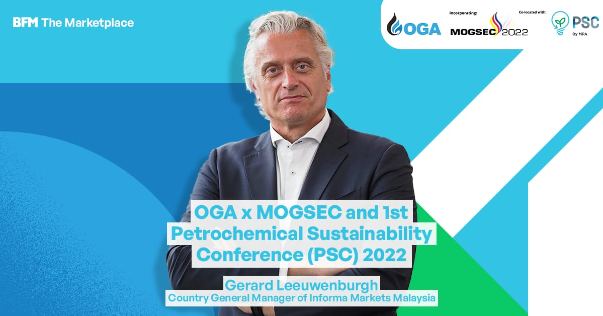 OGA x MOGSEC and 1st Petrochemical Sustainability Conference 2022