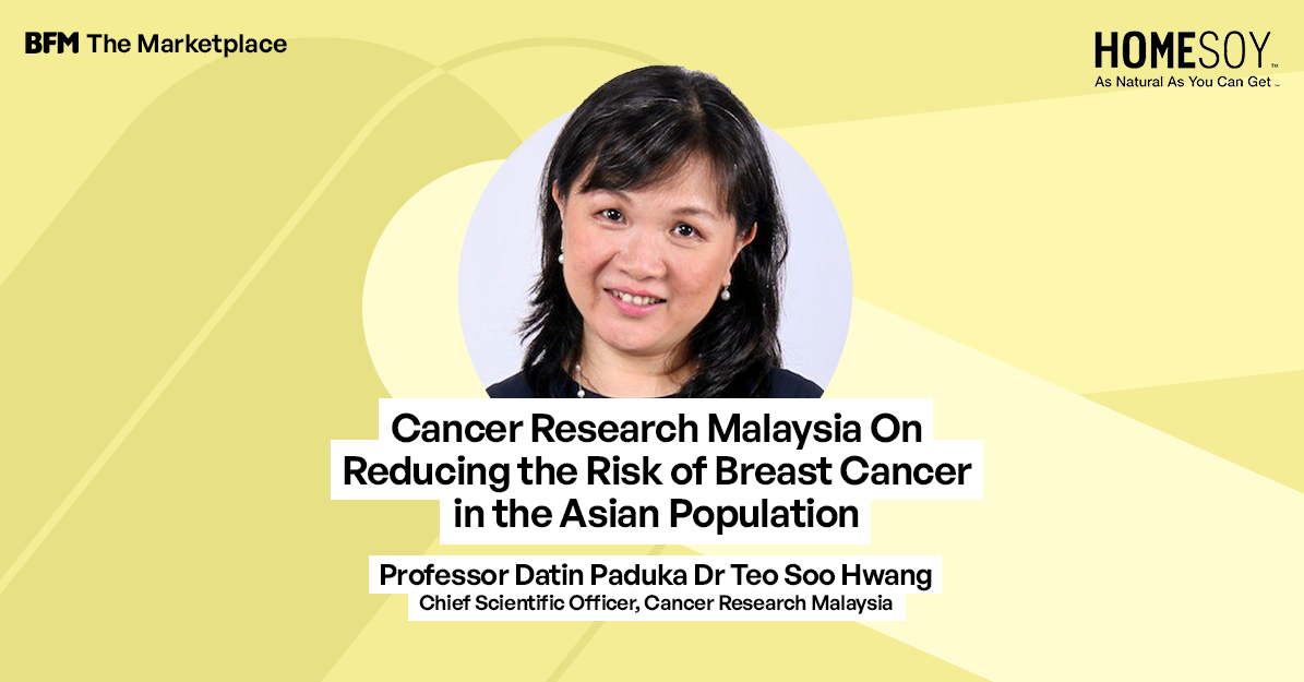 Cancer Research Malaysia On Reducing the Risk of Breast Cancer in the Asian Population (PT 1)