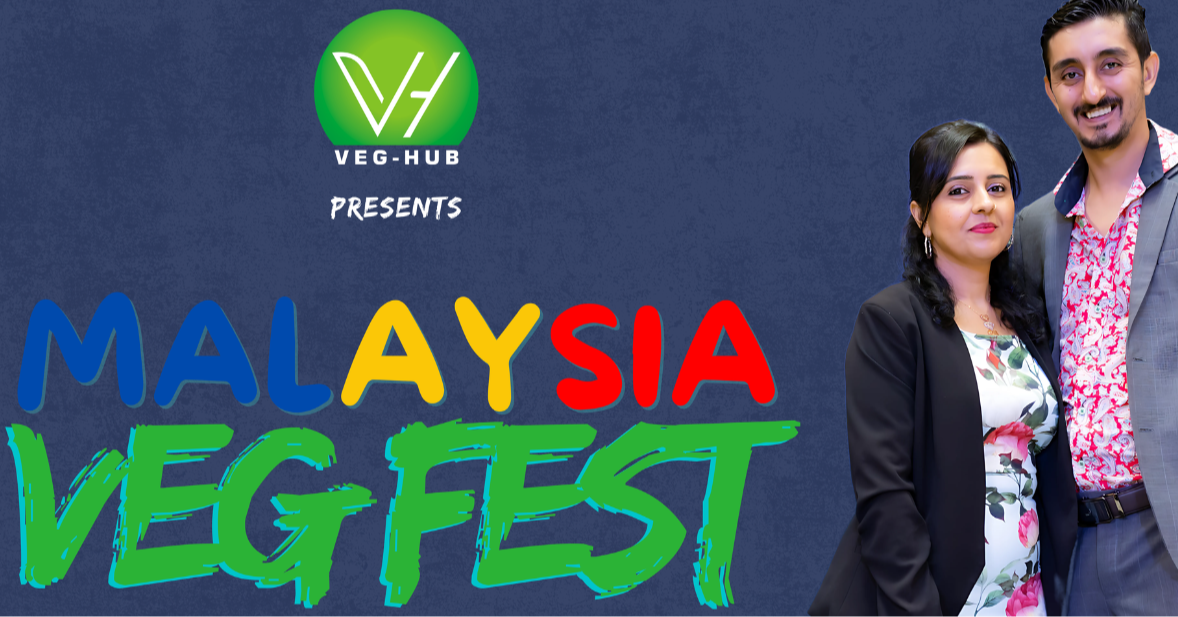Malaysia Vegfest - Growing Malaysia’s Plant-Based Movement