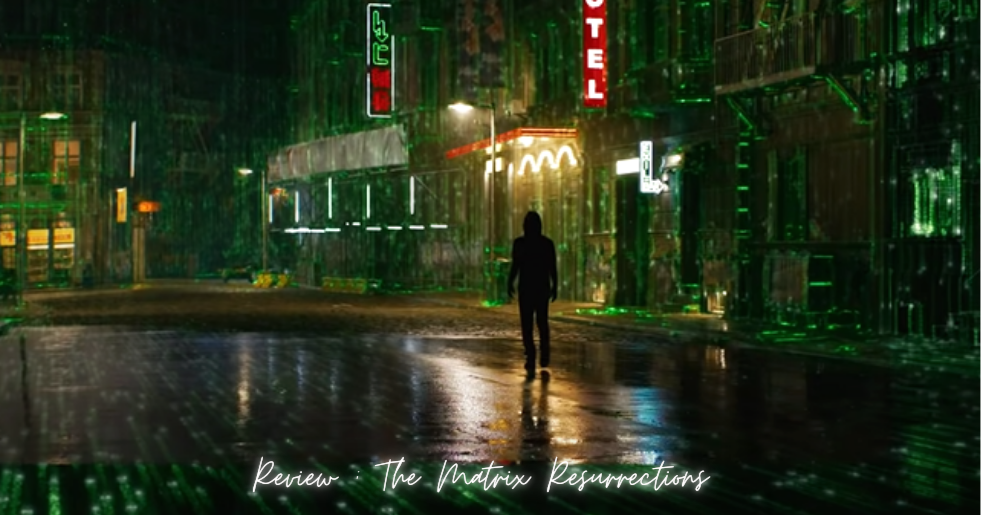 Popcorn Culture - Review: The Matrix Resurrections