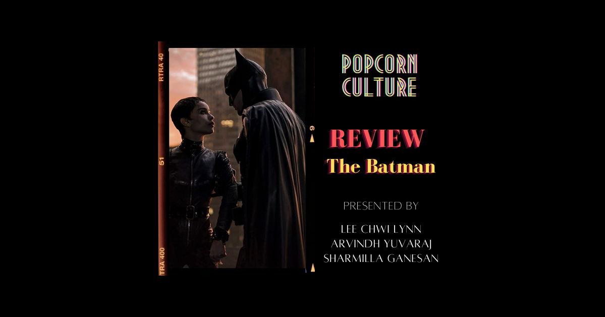 Popcorn Culture - Review: The Batman