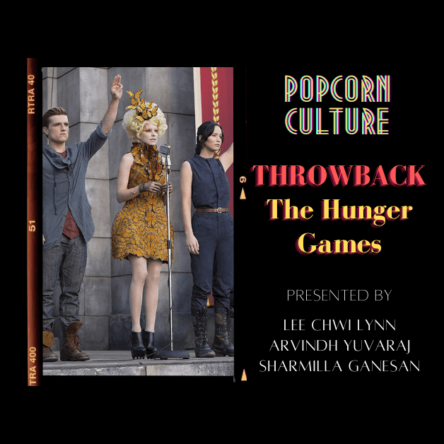 Popcorn Culture - Throwback: The Hunger Games