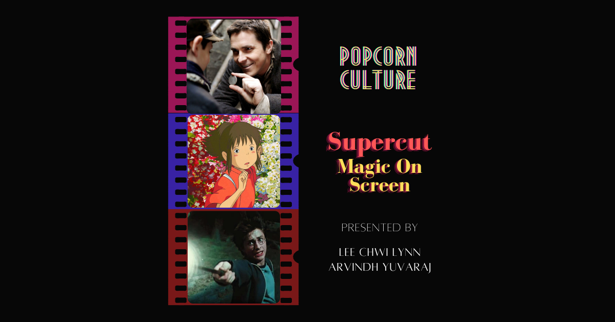 Popcorn Culture - Supercut: Magic On Screen