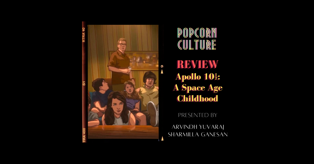 Popcorn Culture - Review: Apollo 10½: A Space Age Childhood