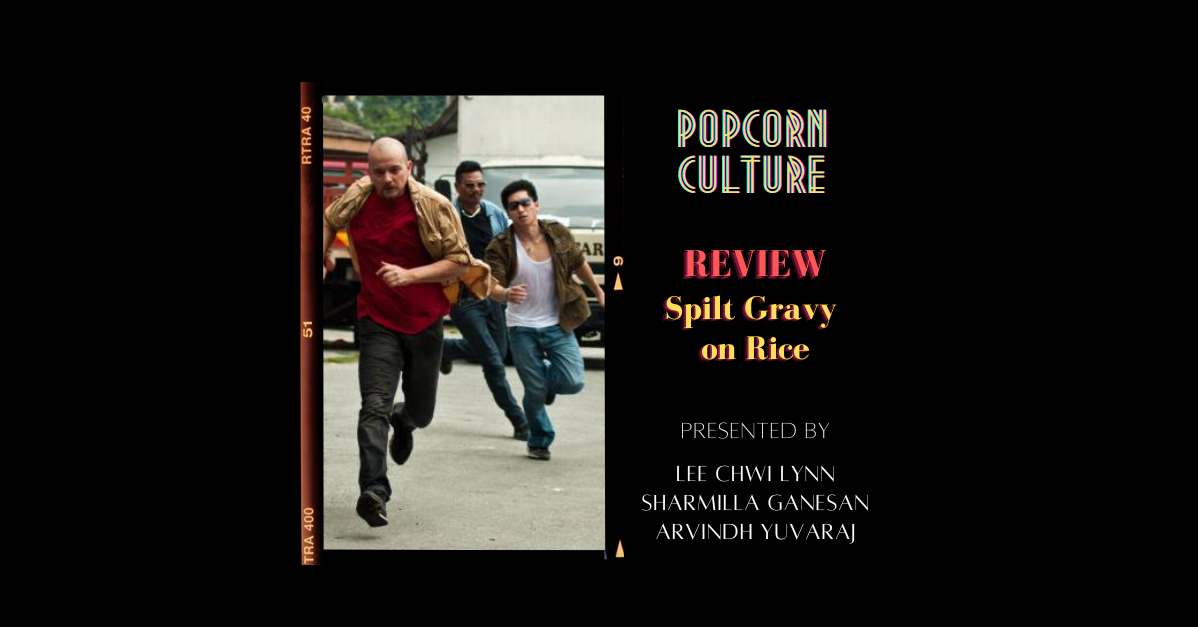  Popcorn Culture - Review: Spilt Gravy on Rice
