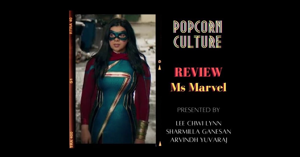 Popcorn Culture - Review: Ms Marvel