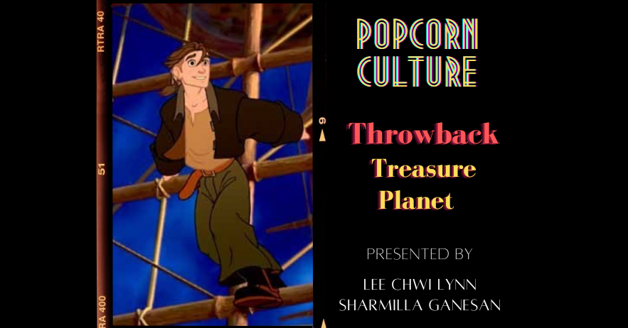 Popcorn Culture - Throwback: Treasure Planet