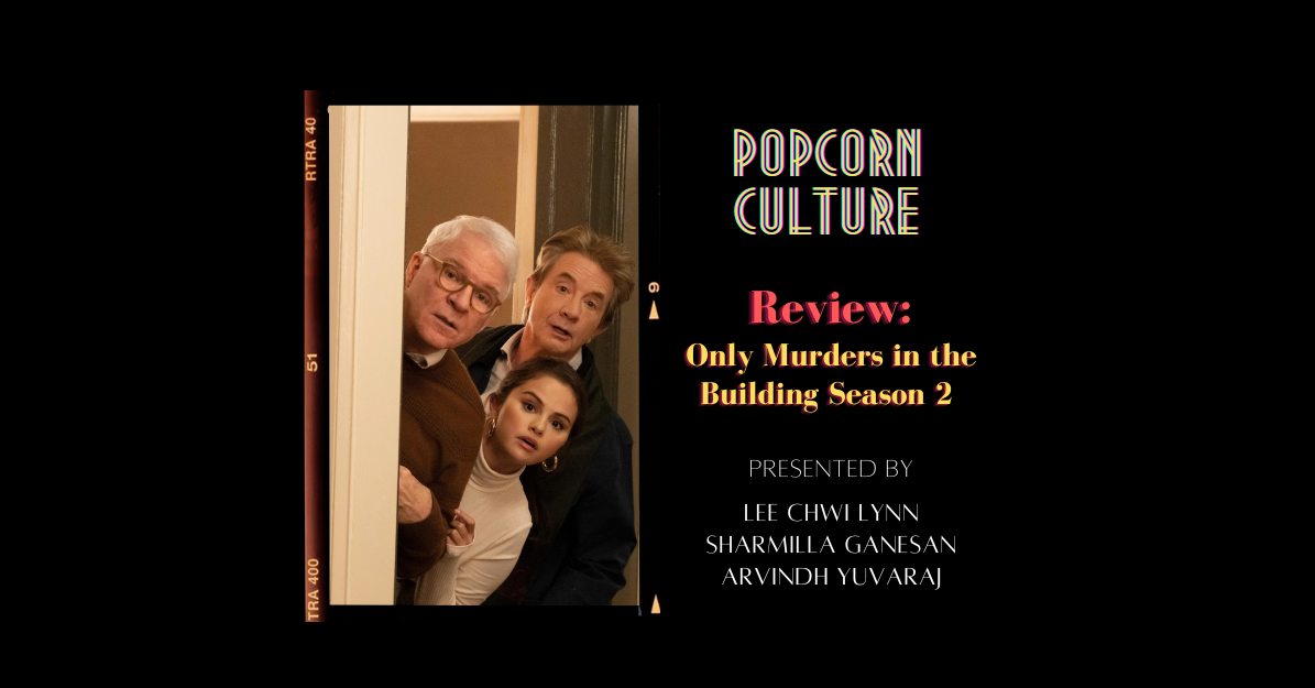 Popcorn Culture - Review: Only Murders in the Building Season 2 