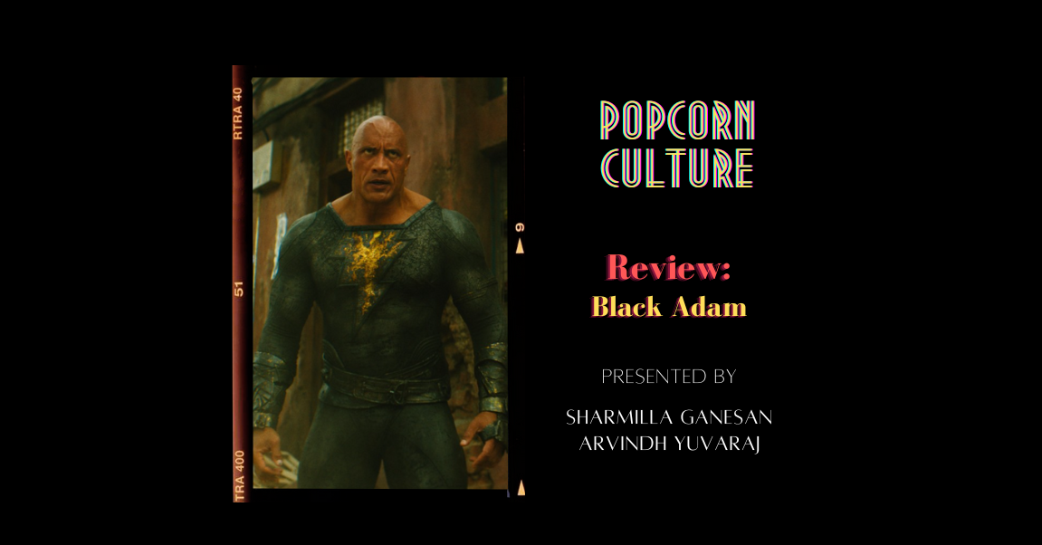 Popcorn Culture - Review: Black Adam