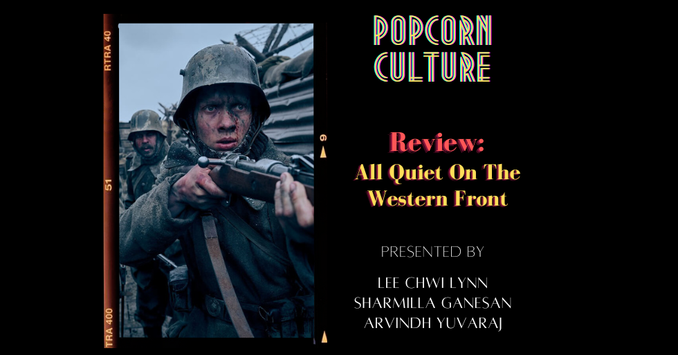 Popcorn Culture - Review: All Quiet On The Western Front