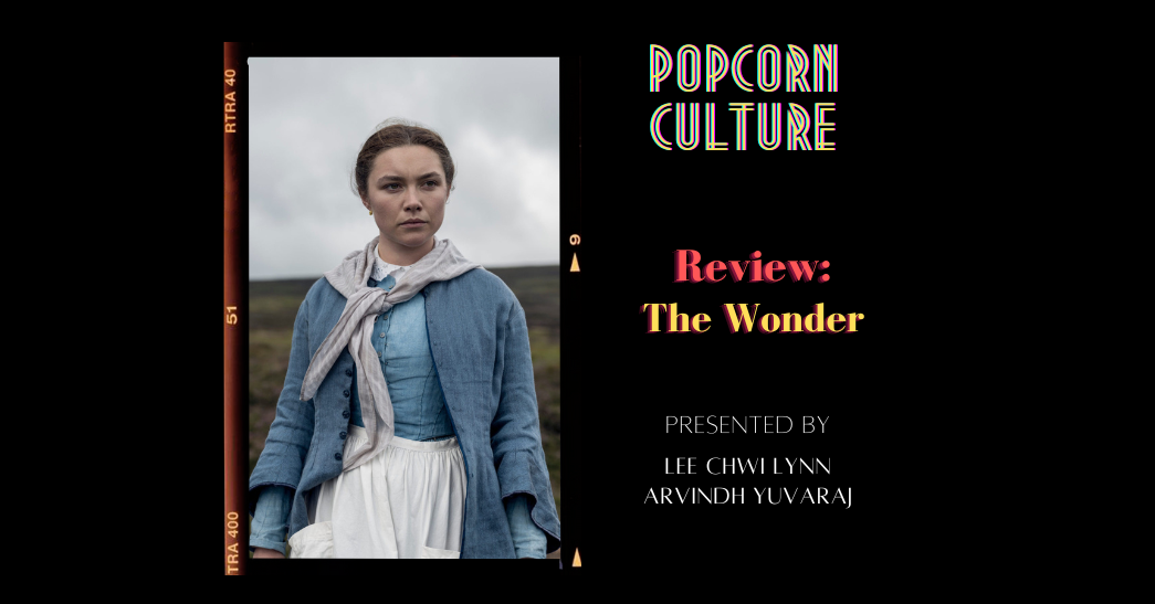Popcorn Culture - Review: The Wonder