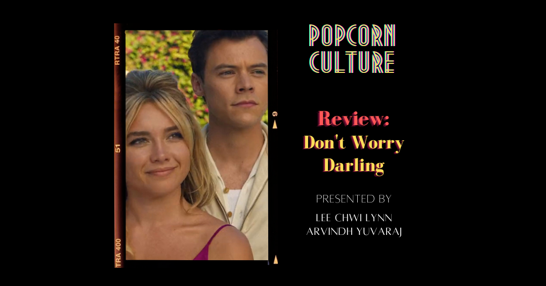 Popcorn Culture - Review: Don't Worry Darling