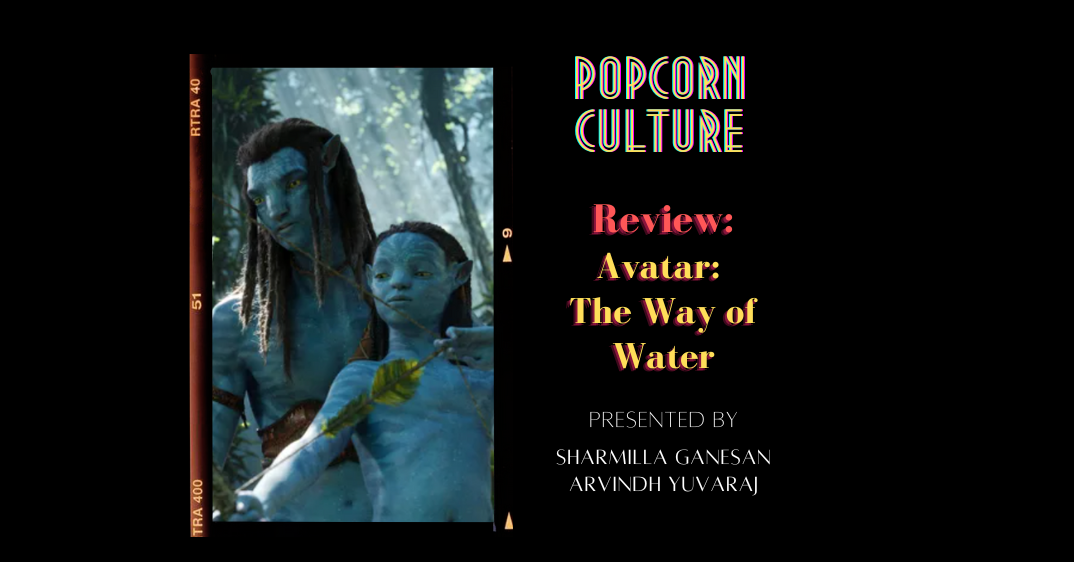 Popcorn Culture - Review: Avatar: The Way of Water