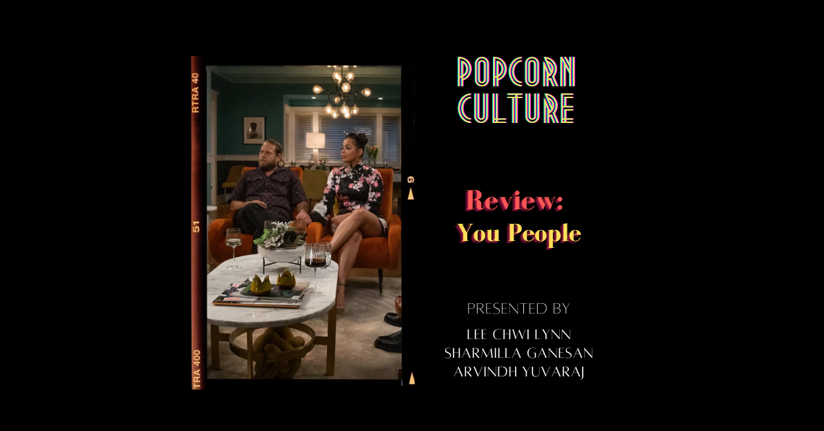 Popcorn Culture - Review: You People