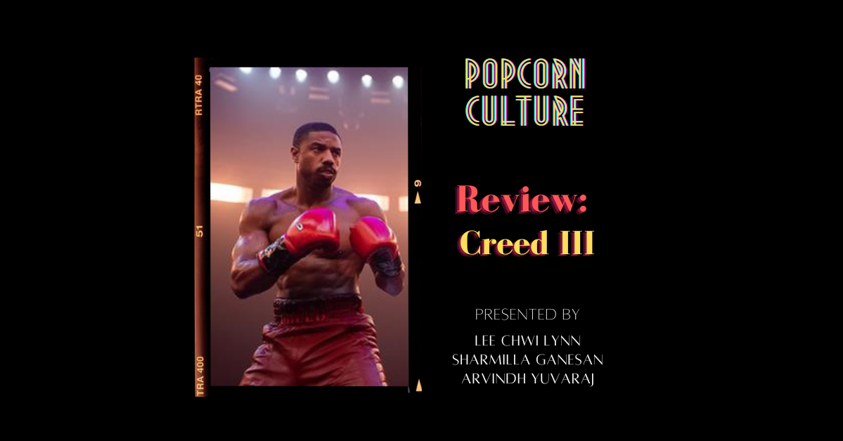  Popcorn Culture - Review: Creed III 