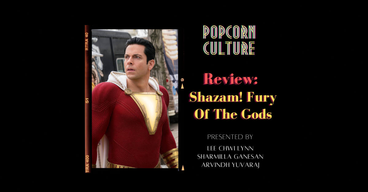 Popcorn Culture - Review: Shazam! Fury of the Gods