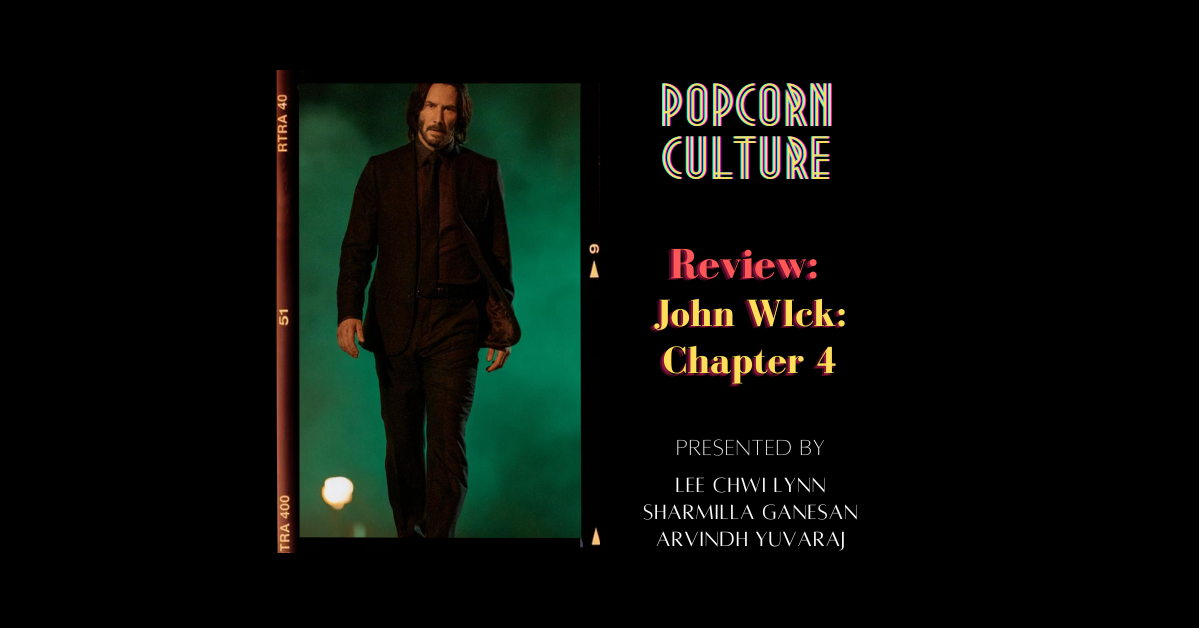 Popcorn Culture - Review: John Wick: Chapter 4