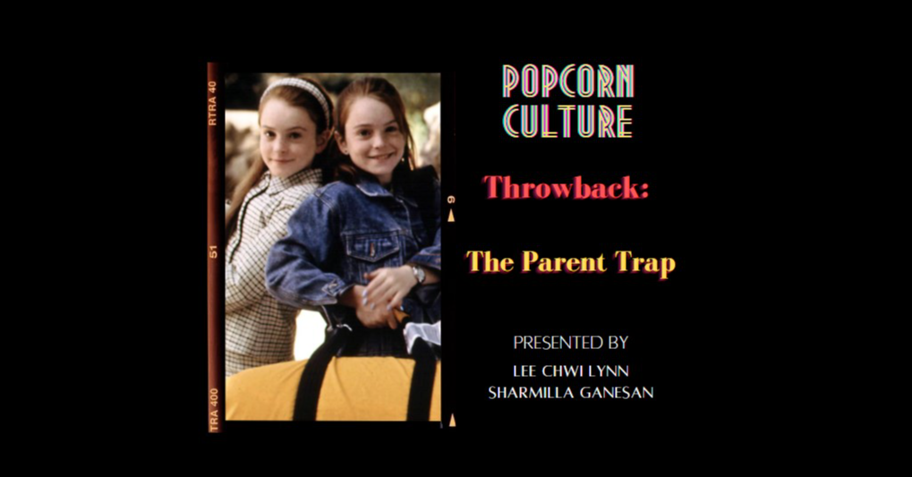 Popcorn Culture - Throwback: The Parent Trap