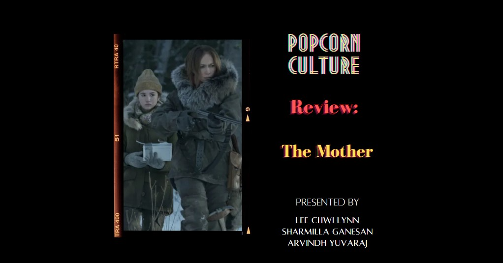 Popcorn Culture - Review: The Mother