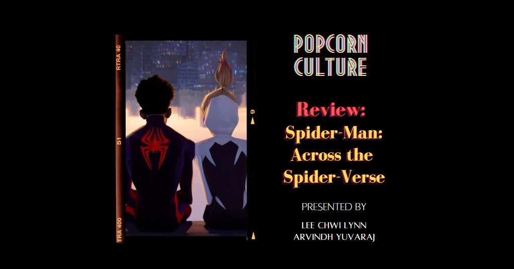 Popcorn Culture - Review: Spider-Man: Across the Spider-Verse