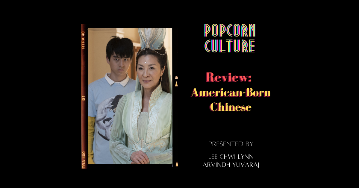 Popcorn Culture - Review: American-Born Chinese