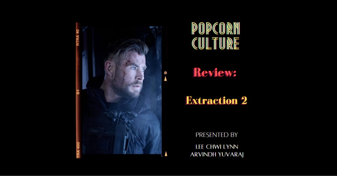 Popcorn Culture - Review: Extraction 2