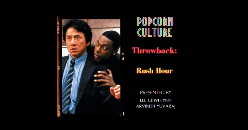 Popcorn Culture - Throwback: Rush Hour