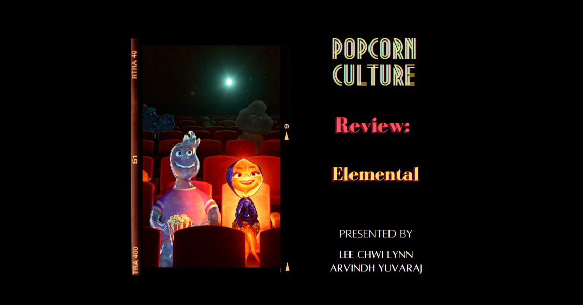 Popcorn Culture -  Review: Elemental