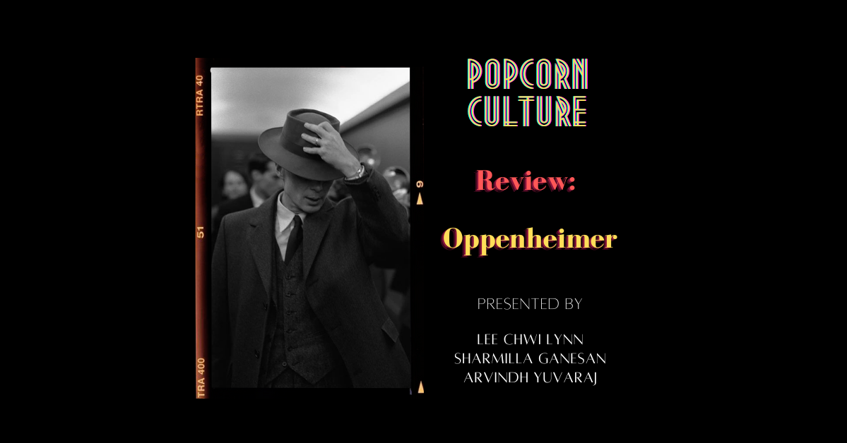 Popcorn Culture - Review: Oppenheimer