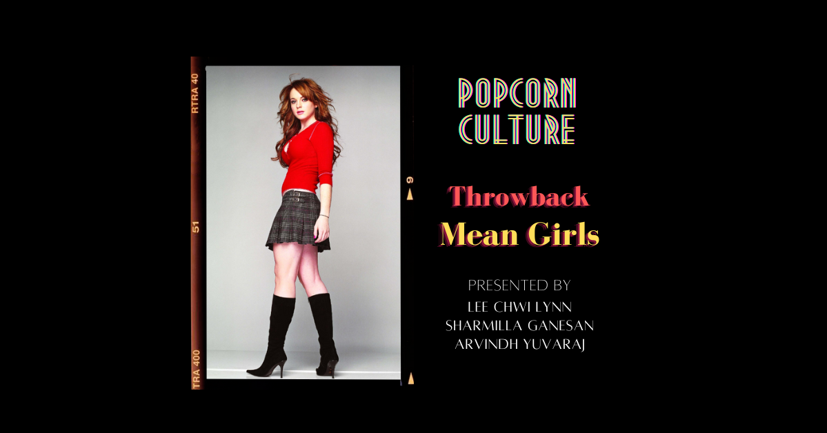 Popcorn Culture - Throwback: Mean Girls