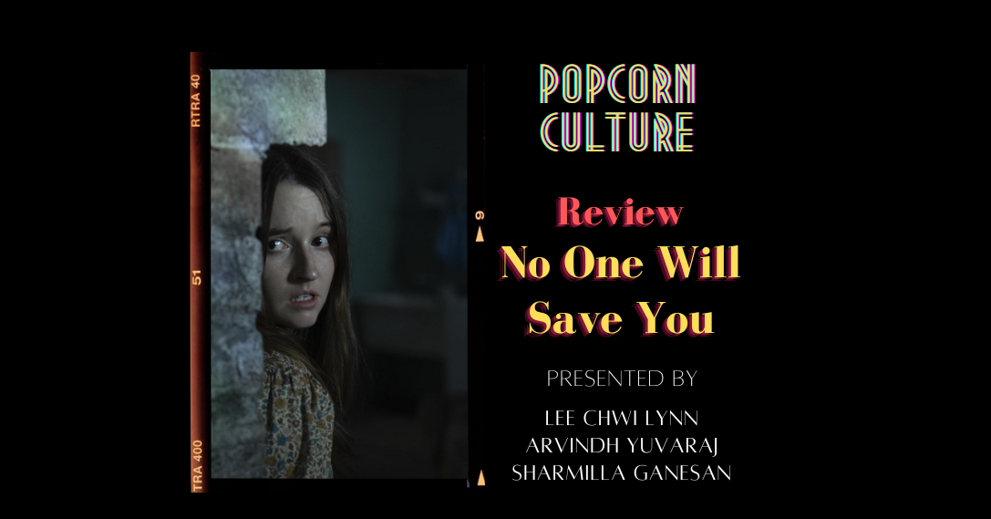 Popcorn Culture - Review: No One Will Save You